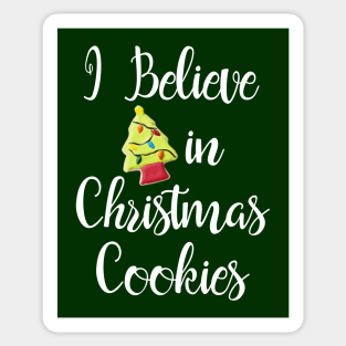 I Believe in Christmas Cookies Sticker